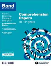 Bond 11+: English: Comprehension Papers: Ready for the 2025 exam: 10-11+ years