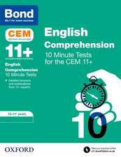 Bond 11+: CEM English Comprehension 10 Minute Tests: Ready for the 2024 exam: 10-11 Years