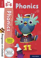 Progress with Oxford: Progress with Oxford: Phonics Age 5-6- Practise for School with Essential English Skills