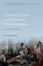 Criminal Fraud and Election Disinformation: Law and Politics