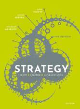 Strategy: Theory, Practice, Implementation