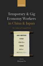 Temporary and Gig Economy Workers in China and Japan: The Culture of Unequal Work