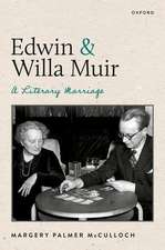 Edwin and Willa Muir: A Literary Marriage