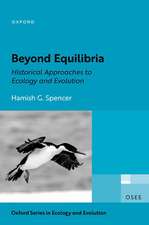 Beyond Equilibria: Historical Approaches to Ecology and Evolution