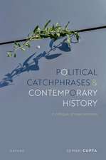 Political Catchphrases and Contemporary History: A Critique of New Normals