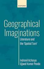 Geographical Imaginations: Literature and the 'Spatial Turn'