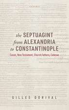 The Septuagint from Alexandria to Constantinople: Canon, New Testament, Church Fathers, Catenae