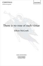 There is no rose of such virtue