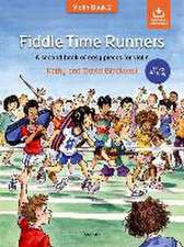 Fiddle Time Runners (Third Edition): A second book of easy pieces for violin