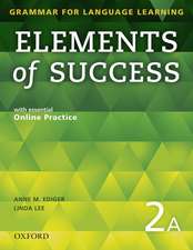 Elements of Success: 2: Split Edition Student Book A with essential Online Practice