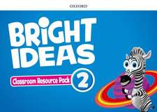 Bright Ideas: Level 2: Classroom Resource Pack: Inspire curiosity, inspire achievement.