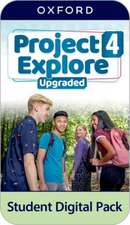 Project Explore Upgraded: Level 4: Student Digital Pack: 2 years' access to Student e-book, Workbook e-book, Online Practice and Student Resources, all available on Oxford English Hub.