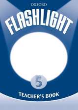 Flashlight 5: Teachers Book