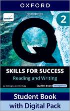 Q: Skills for Success Fourth Edition Level 2 Reading and Writing Student Book with Digital Pack: Print Student Book with 2 years' access to the Student Book e-Book, Online Practice and Student Resources, available on Oxford English Hub.