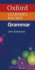 Oxford Learner's Pocket Grammar: Pocket-sized grammar to revise and check grammar rules