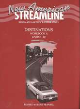 New American Streamline Destinations: Advanced: Workbook A (Units 1-40): A