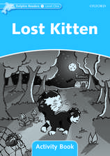 Dolphin Readers Level 1: Lost Kitten Activity Book