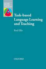 Task-based Language Learning and Teaching