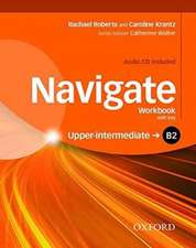 Navigate: B2 Upper-intermediate: Workbook with CD (with key)