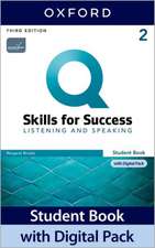 Q: Skills for Success: Level 2: Listening and Speaking Student Book with Digital Pack