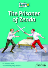 Family and Friends Readers 6: Prisoner of Zenda