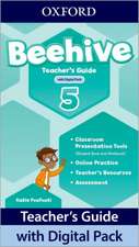 Beehive: Level 5: Teacher's Guide with Digital Pack: Print Teacher's Guide and 4 years' access to Classroom Presentation Tools, Online Practice and Teacher Resources.