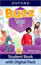 Buzz: Level 6: Student Book with Digital Pack: Print Student Book and 2 years' access to Student e-book, Workbook e-book, Online Practice and Student Resources.