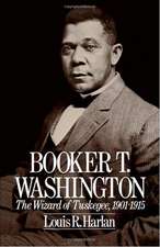 Booker T. Washington: The Wizard of Tuskegee, 1901-1915