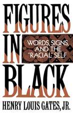 Figures in Black: Words, Signs, and the `Racial' Self