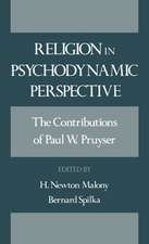 Religion in Psychodynamic Perspective: The Contributions of Paul W. Pruyser