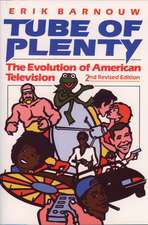 Tube of Plenty: The Evolution of American Television