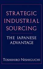 Strategic Industrial Sourcing: The Japanese Advantage