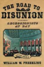 The Road to Disunion, Volume I: Secessionists at Bay, 1776-1854