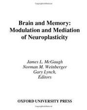 Brain and Memory: Modulation and Mediation of Neuroplasticity