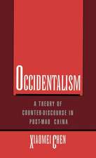 Occidentalism: A Theory of Counter-Discourse in Post-Mao China