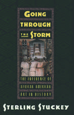 Going Through the Storm: The Influence of African American Art in History