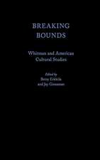 Breaking Bounds: Whitman and American Cultural Studies