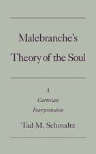 Malebranche's Theory of the Soul: A Cartesian Interpretation