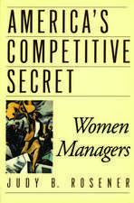 America's Competitive Secret: Women Managers