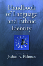 Handbook of Language and Ethnic Identity