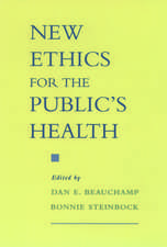 New Ethics for the Public's Health