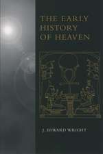 The Early History of Heaven