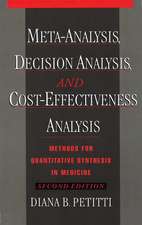 Meta-Analysis, Decision Analysis, and Cost-Effectiveness Analysis