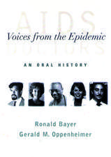 AIDS Doctors: Voices from the Epidemic: An Oral History