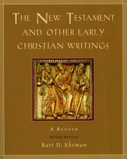 The New Testament and Other Early Christian Writings