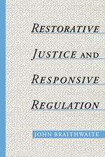 Restorative Justice & Responsive Regulation