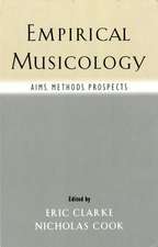 Empirical Musicology: Aims, Methods, Prospects