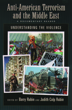 Anti-American Terrorism and the Middle East: A Documentary Reader