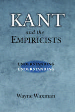 Kant and the Empiricists: Understanding Understanding