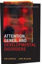 Attention, Genes, and Developmental Disorders